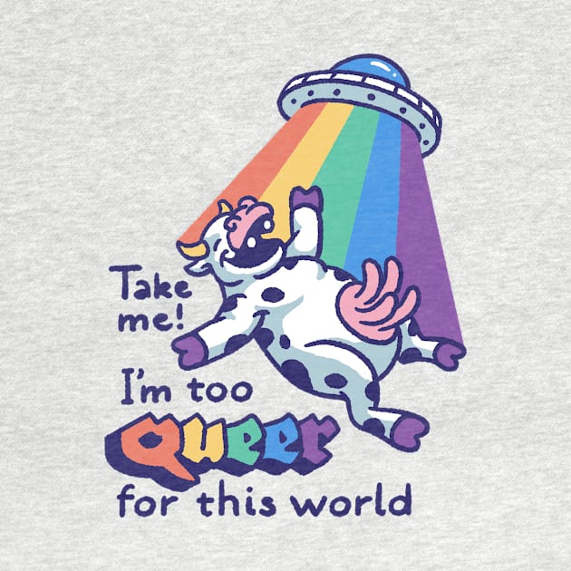 Awesome Funny Space Dairy Cow Colorful Take Me Out This World So Tired by anubis1986